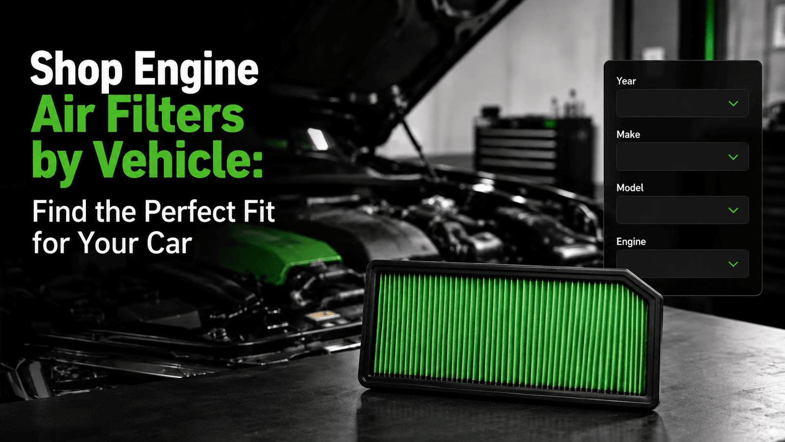 How to Find the Right Engine Air Filter 