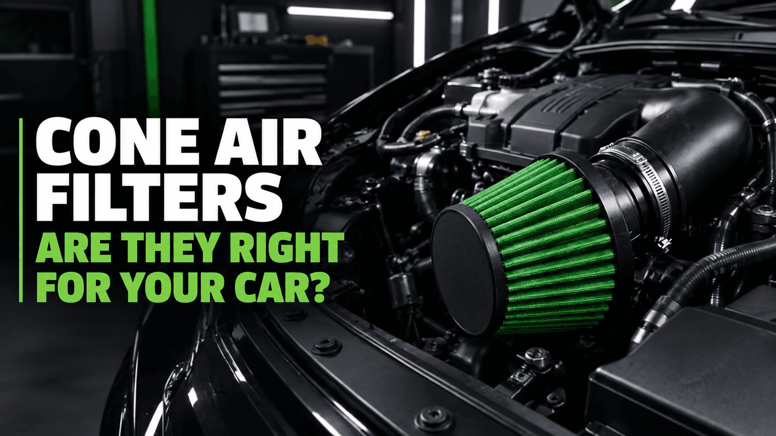 Cone Air Filters: Are They Right for Your Car?