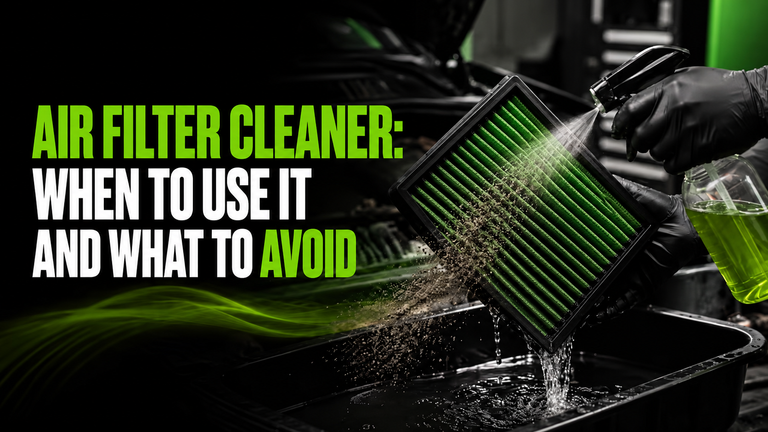 Air Filter Cleaner: When to Use It and What to Avoid